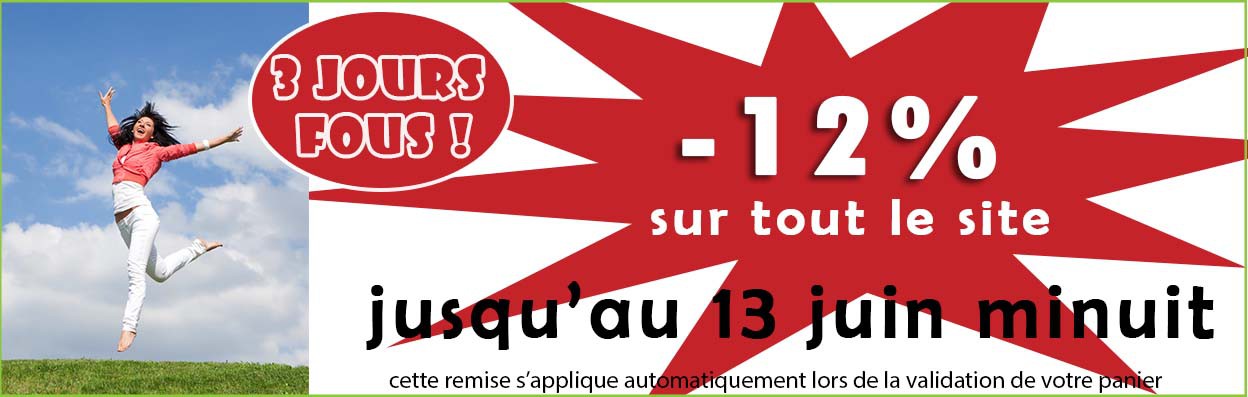 promotion de 12 % sur tout le site jusqu'à mercredi 13 juin 2017