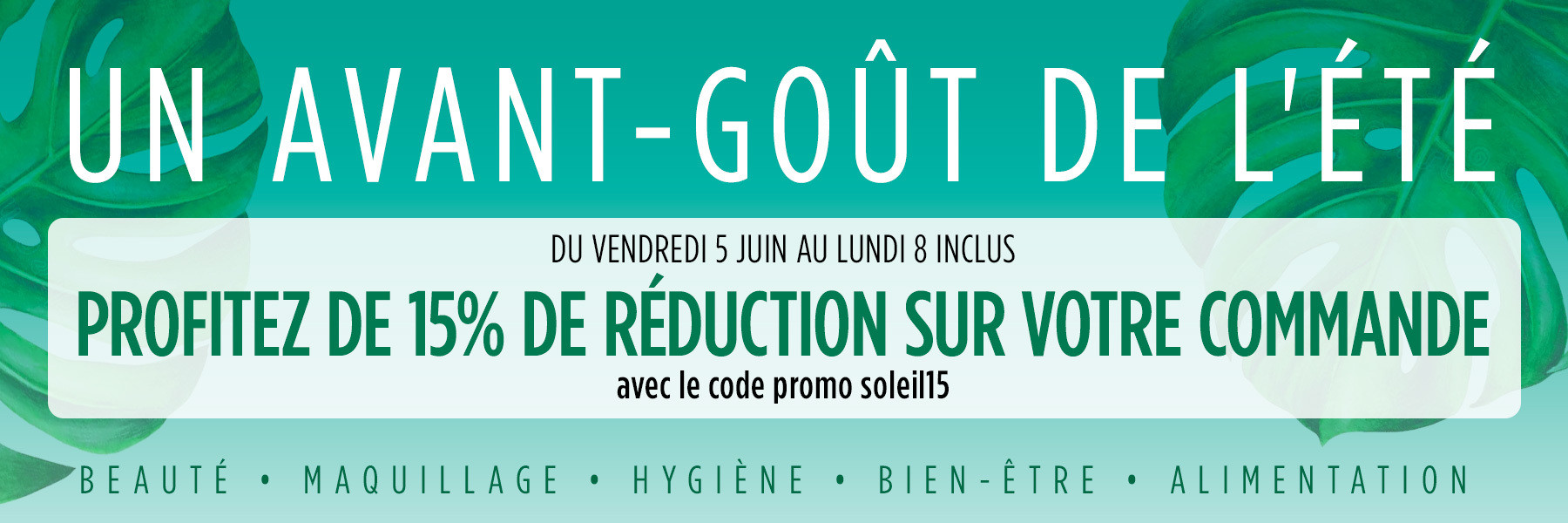 15% avec le code soleil15